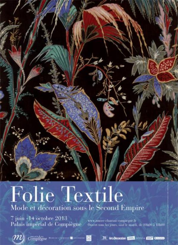 &quot;Folie textile. Mode et décoration sous le Second Empire » au Palais de Compiègne