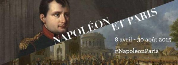 Napoleon et Paris exposition Carnavalet