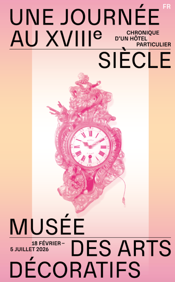 Affiche Exposition Musée des arts décoratif Une journée au 18e siècle (Paris)