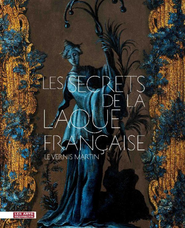 Musée des arts décoratifs Les secrets de la laque française